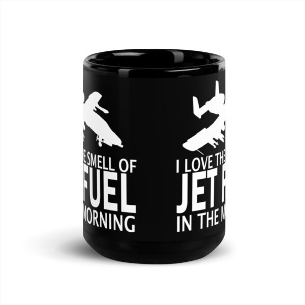 I Love the Smell of Jet Fuel in the Morning (A-10) – Black Glossy Mug - Image 6