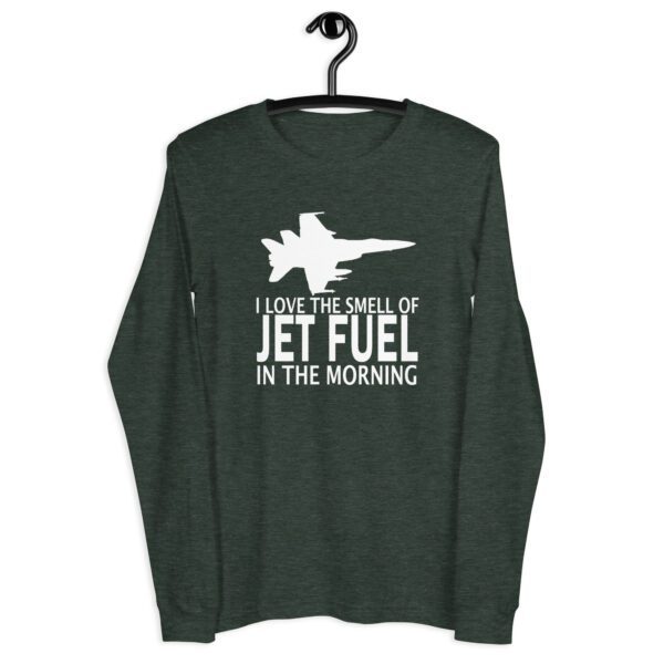 I Love the Smell of Jet Fuel In the Morning – Long Sleeve Tee - Image 6