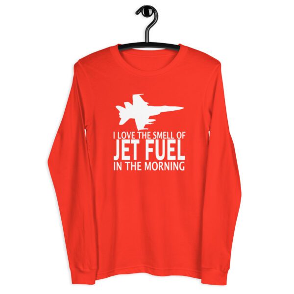 I Love the Smell of Jet Fuel In the Morning – Long Sleeve Tee - Image 11